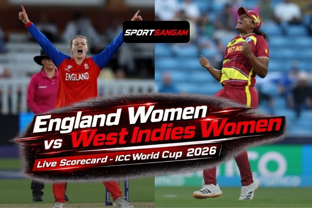 England Women vs West Indies Women Live Scorecard