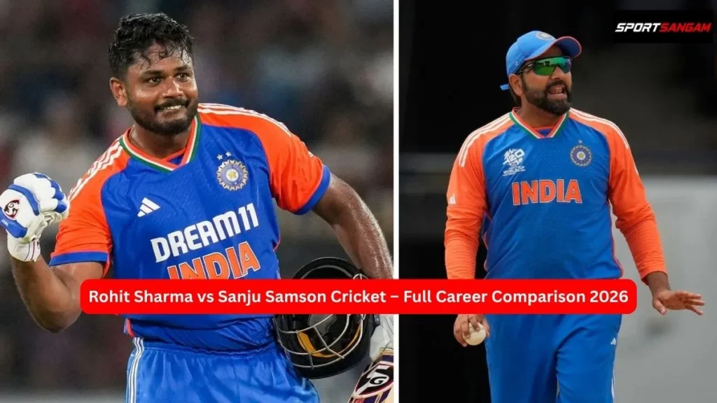 Rohit Sharma vs Sanju Samson Cricket