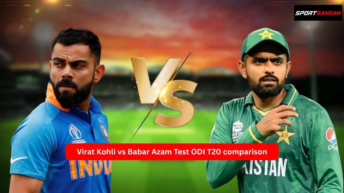 Virat Kohli vs Babar Azam