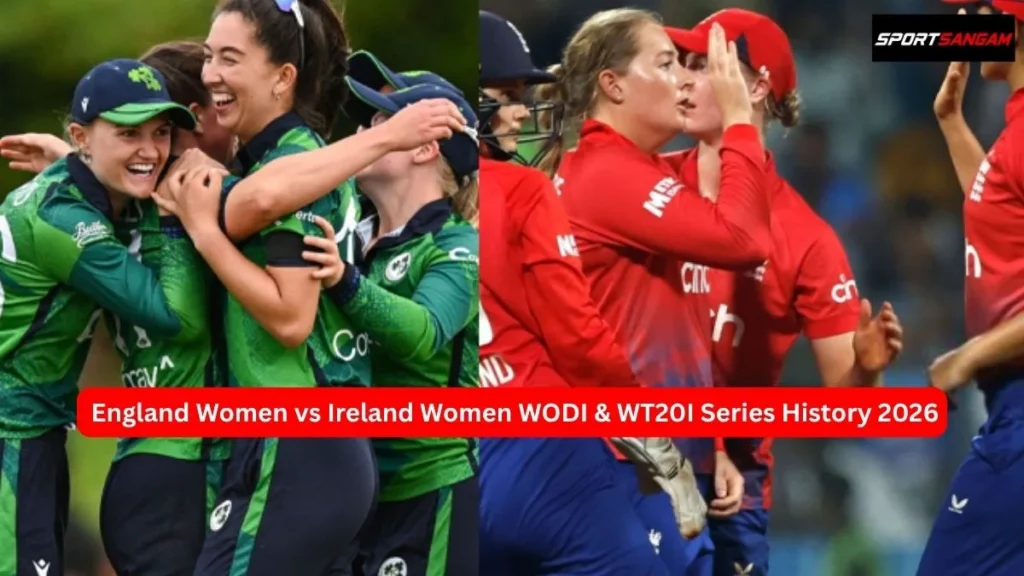 England Women National Cricket team vs Ireland Women National Cricket Team
