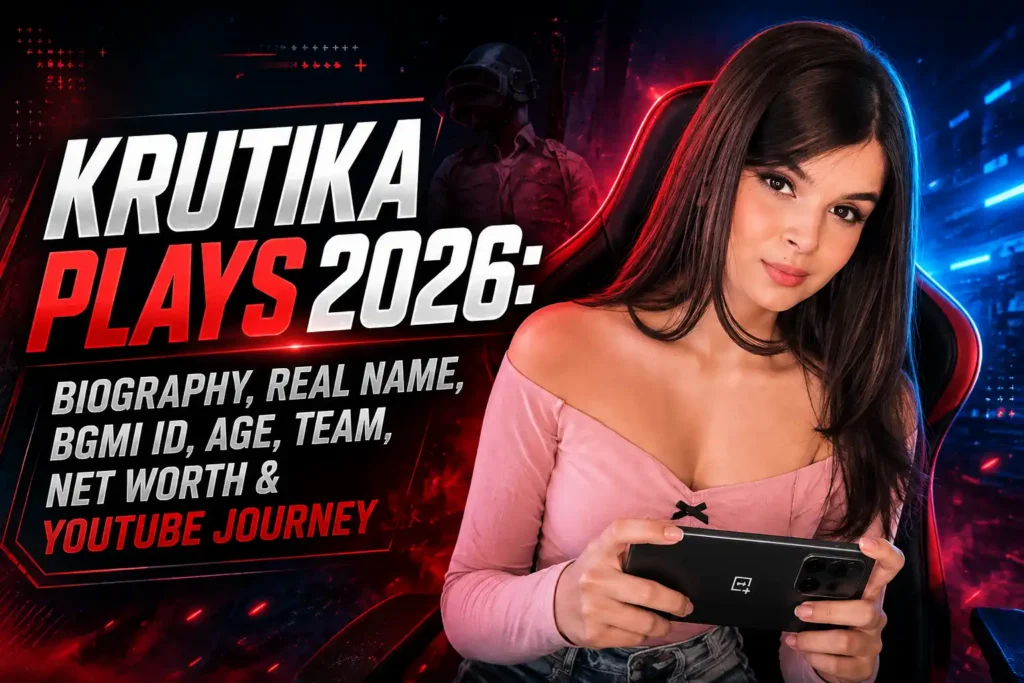 Krutika Plays 2026: Biography, Real Name, BGMI ID, Age, Team, Net Worth & YouTube Journey