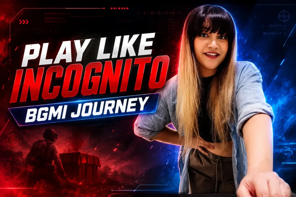 Play Like Incognito BGMI Journey